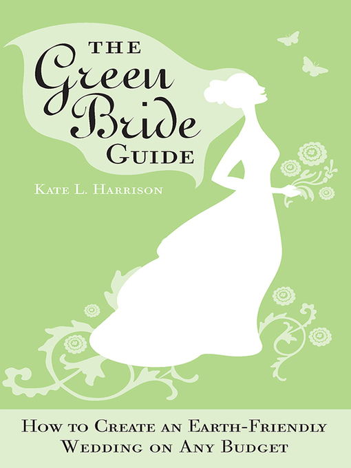 Title details for The Green Bride Guide by Kate L Harrison - Available